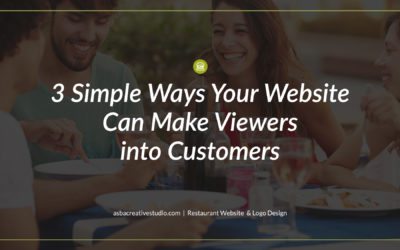 3 Simple Ways Your Website Can Make Viewers into Customers
