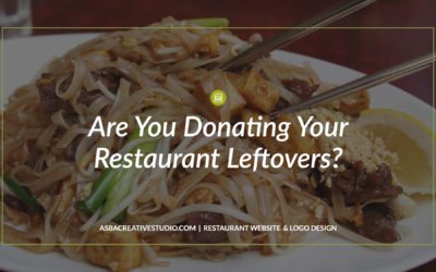 Are You Donating Your Restaurant Leftovers?