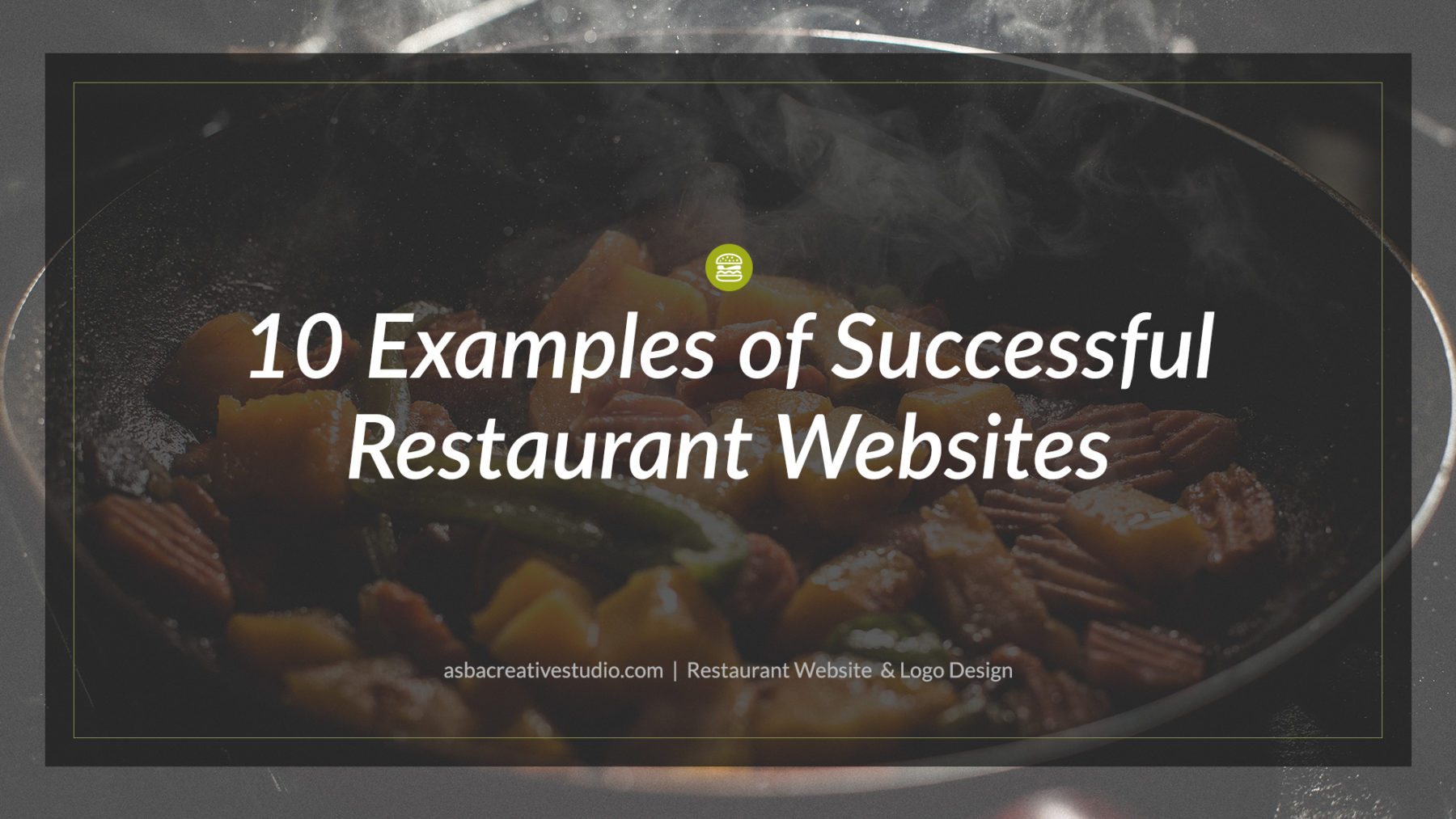 10 Examples of Successful Restaurant Websites