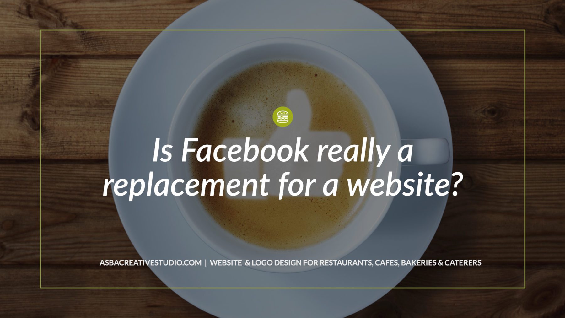 Is Facebook really a replacement for a website?