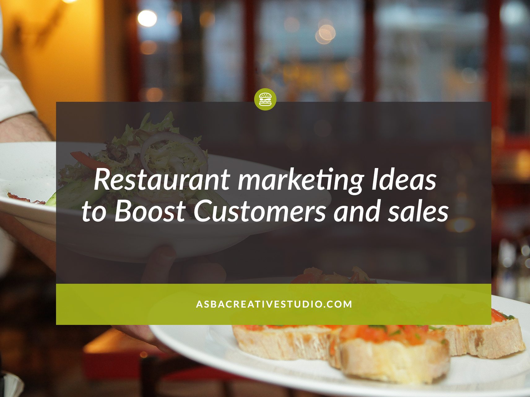 Restaurant marketing Ideas to Boost Customers and sales