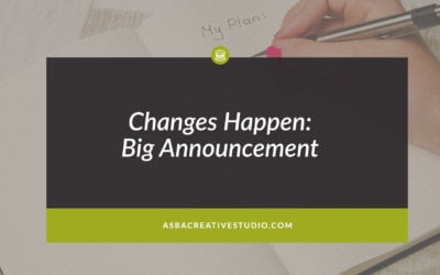 Changes Happen: Big Announcement